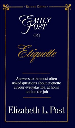 Emily Post on Etiquette