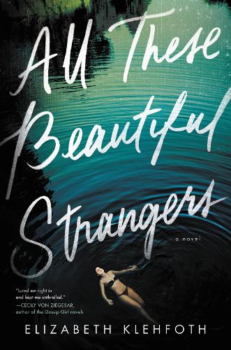 All These Beautiful Strangers