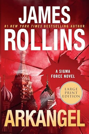 Arkangel: A Sigma Force Novel LP
