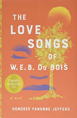 The Love Songs of W.E.B. Du Bois