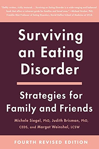 Surviving an Eating Disorder [Fourth Revised Edition]