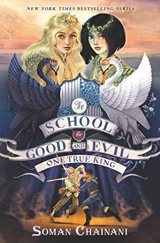 The School for Good and Evil: One True King: 6
