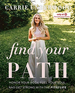 Find Your Path by Carrie Underwood 
