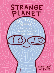 Strange Planet Activity Book 