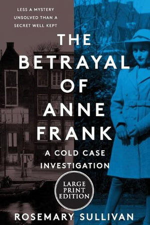 The Betrayal of Anne Frank LP