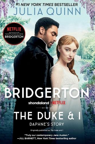 Bridgerton: The Duke And I TV Tie-In