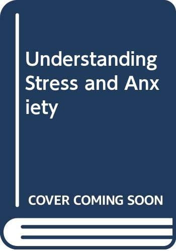 Understanding Stress and Anxiety
