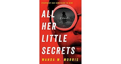 All Her Little Secrets: A Novel