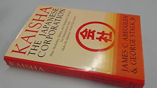 Kaisha: The Japanese Corporation