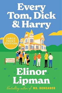 Every Tom, Dick & Harry 