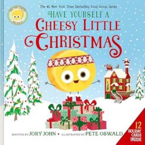 The Big Cheese Presents: Have Yourself a Cheesy Little Christmas