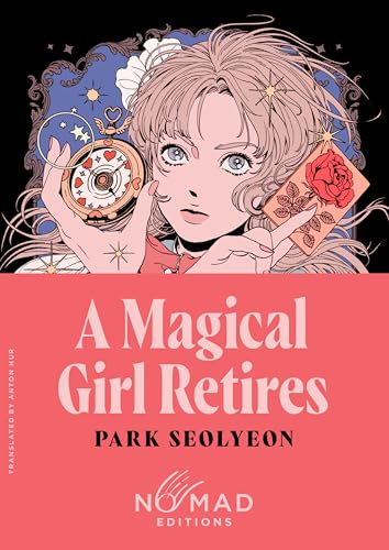 A Magical Girl Retires (Nomad Edition)