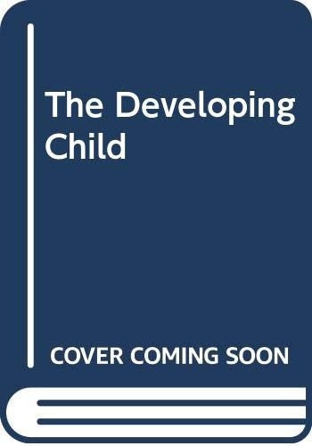 The Developing Child