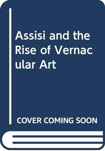 Assisi and the Rise of Vernacular Art
