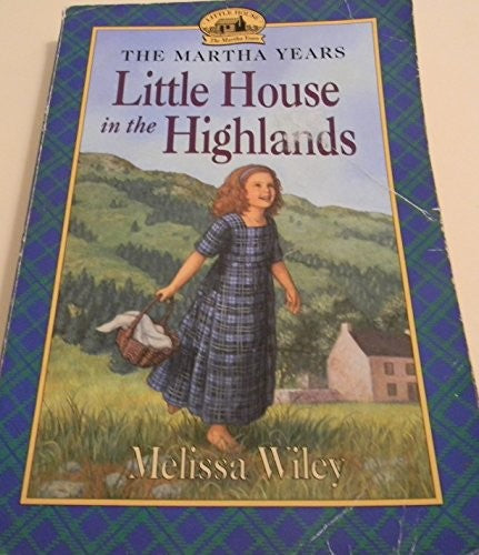 Little House in the Highlands
