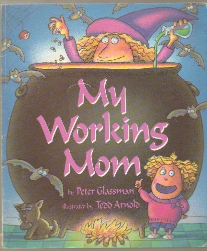 My Working Mom