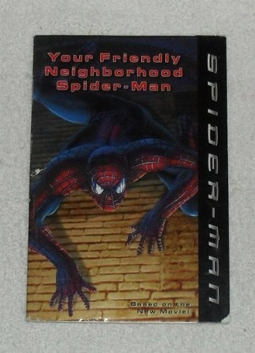 Spider-Man: Your Friendly Neighborhood Spider-Man