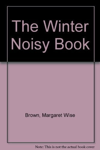 The Winter Noisy Book