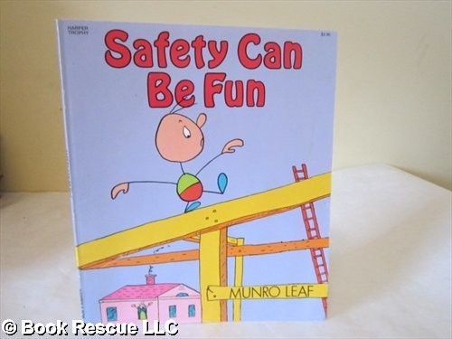 Safety Can Be Fun