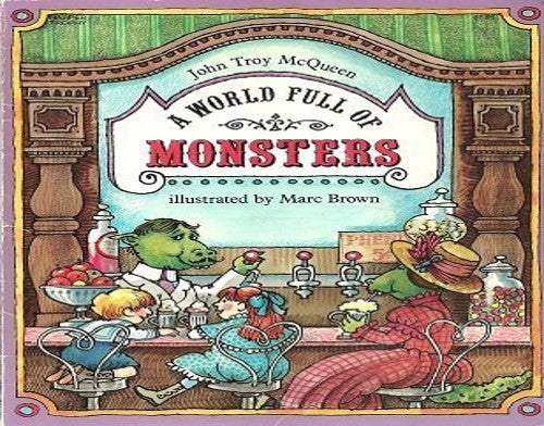 A World Full of Monsters