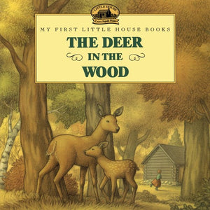 The Deer in the Wood