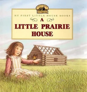 A Little Prairie House 