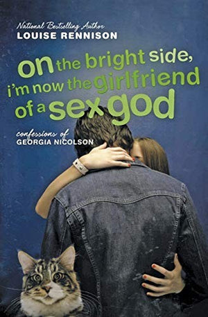 On the Bright Side, I'm Now the Girlfriend of a Sex God