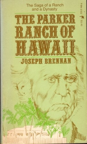 The Parker Ranch of Hawaii