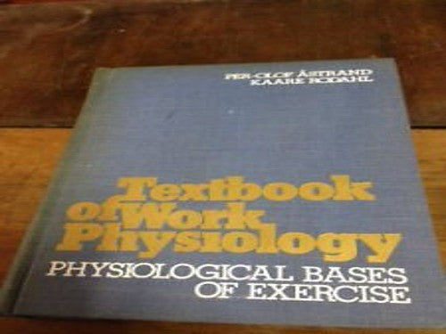 Textbook of Work Physiology