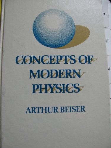 Concepts of Modern Physics