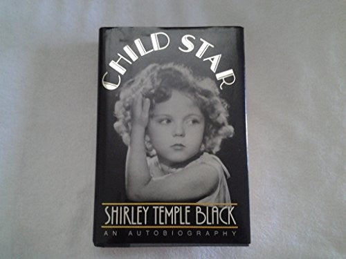 Child Star - an Autobiography