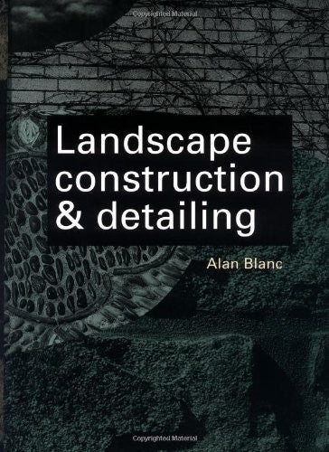 Landscape Construction and Detailing