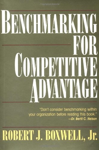 Benchmarking for Competitive Advantage