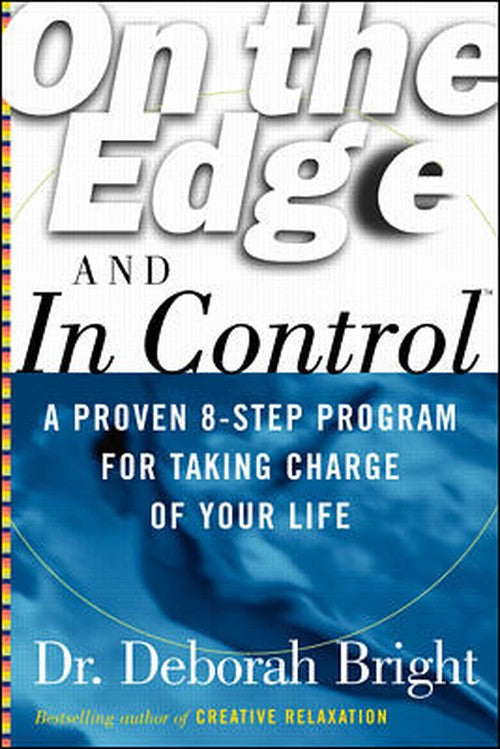 On the Edge and in Control