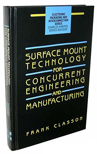 Surface Mount Technology for Concurrent Engineering and Manufacturing