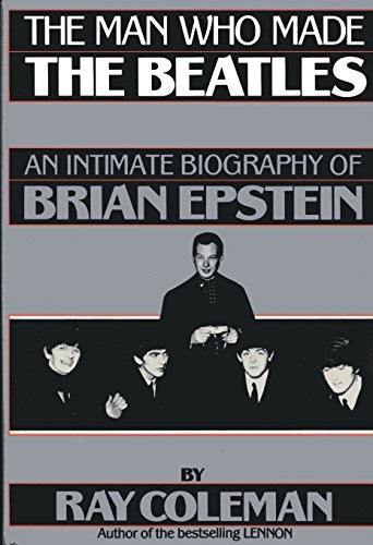 The Man Who Made the Beatles