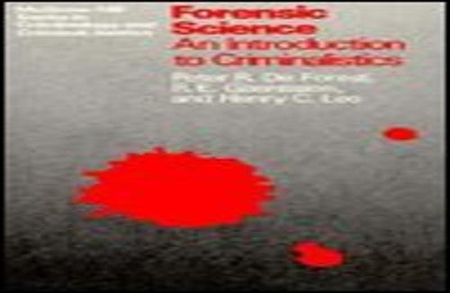 Forensic Science: An Introduction To Criminalistics