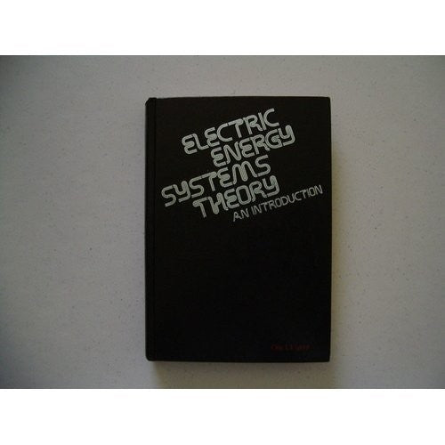 Electric Energy Systems Theory