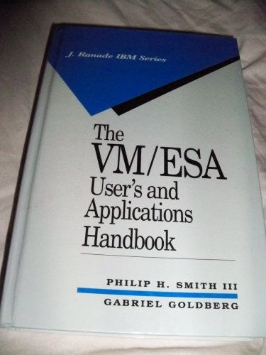 VM/ESA User's and Applications Handbook