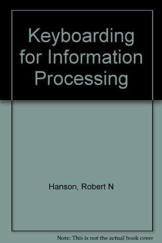 Keyboarding for Information Processing