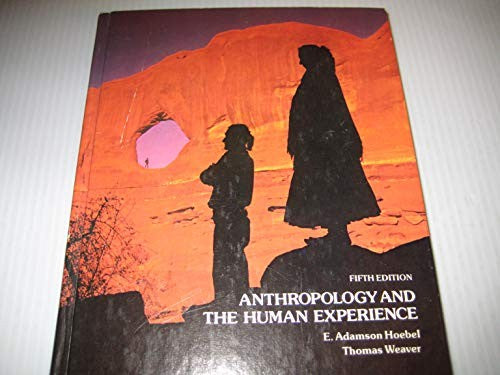 Anthropology and the Human Experience