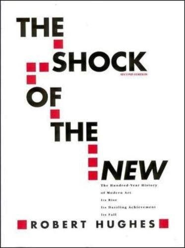The Shock of The New