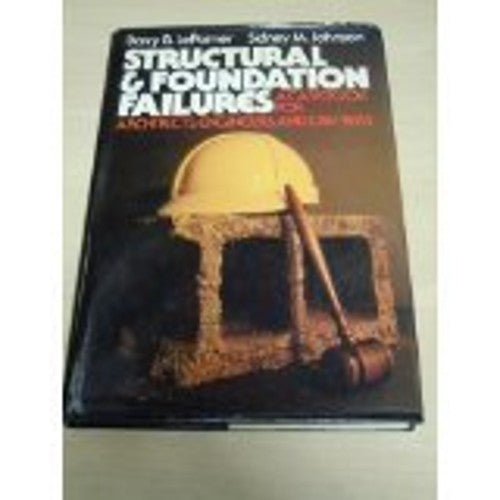 Structural and Foundation Failures