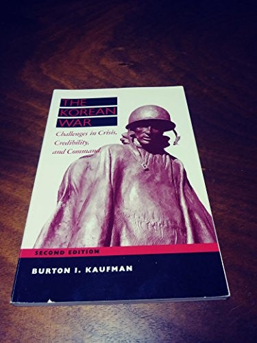 The Korean War: Challenges In Crisis, Credibility And Command