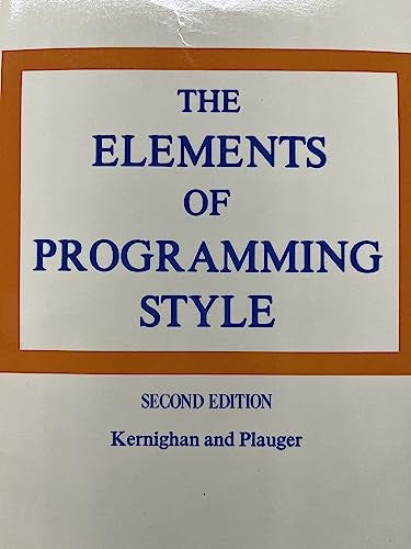 Elements of Programming Style, Second Edition