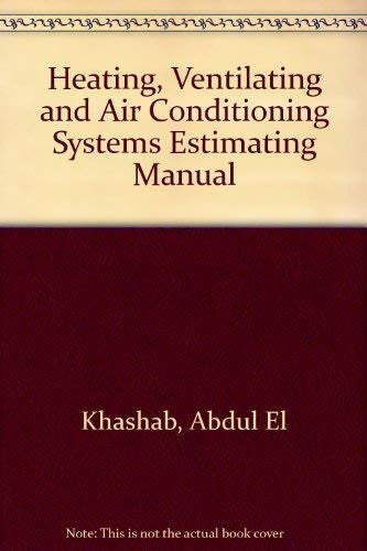 Heating, Ventilating and Air Conditioning Systems Estimating Manual