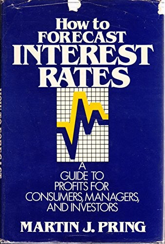How to Forecast Interest Rates