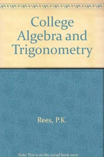College Algebra and Trigonometry