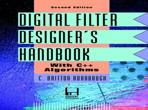 Digital Filter Designer's Handbook