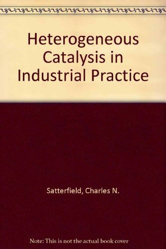 Heterogeneous Catalysis in Industrial Practice